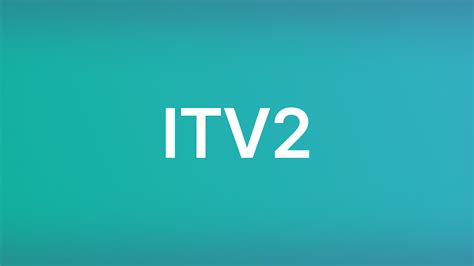 watch itv2 online free.